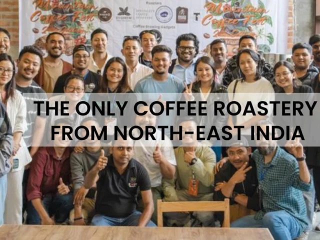 The Only Coffee Roastery From North-East India